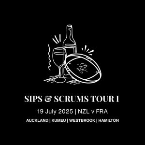 Sips & Scrums I | Auckland - Kumeu - Westbrook - Hamilton